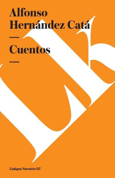 Cover for Alfonso Hernández Catá · Cuentos (Narrativa) (Spanish Edition) (Paperback Book) [Spanish edition] (2024)
