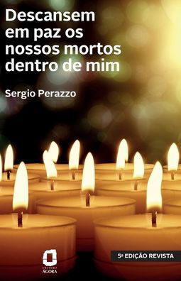 Cover for Agora (Summus) · Descansem Em Paz Os Nossos Mortos Dentro De Mim (Taschenbuch) (2020)