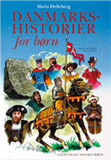 Cover for Maria Helleberg · Danmarkshistorier for børn (Bound Book) [1.º edición] (2002)