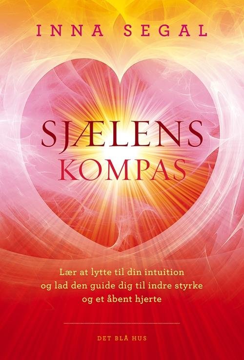 Cover for Inna Segal · Sjælens kompas (Gebundesens Buch) [1. Ausgabe] [Indbundet] (2014)