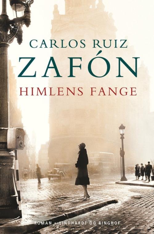Cover for Carlos Ruiz Zafón · De glemte bøgers kirkegård: Himlens fange (Bound Book) [2th edição] (2015)