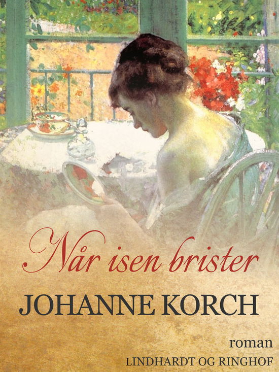 Cover for Johanne Korch · Når isen brister (Sewn Spine Book) [1.º edición] (2017)