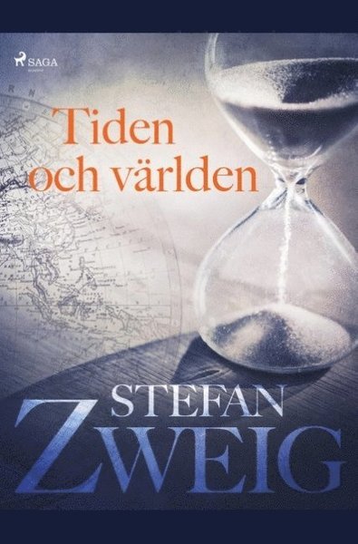 Cover for Stefan Zweig · Tiden och världen (Book) (2019)