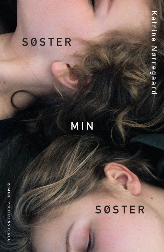 Cover for Katrine Nørregaard · Søster, min søster (Bound Book) [1st edition] (2019)