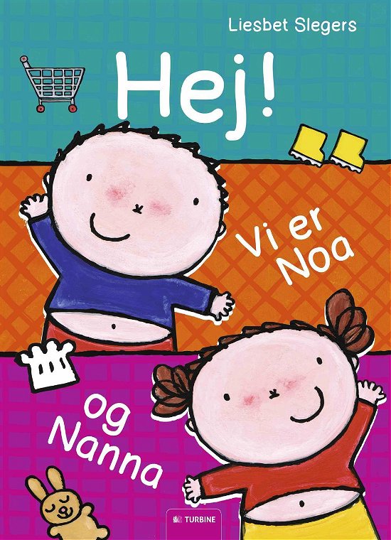 Cover for Liesbet Slegers · Hej! Vi er Noa og Nanna (Hardcover bog) [1. udgave] (2015)