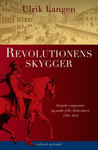 Cover for Ulrik Lang Langen · Revolutionens skygger (Bok) [1. utgave] (2005)