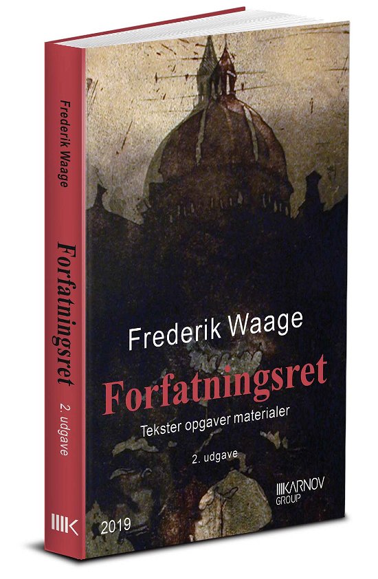 Cover for Frederik Waage · Forfatningsret - tekster, opgaver og materialer (Hæftet bog) [2. udgave] (2019)