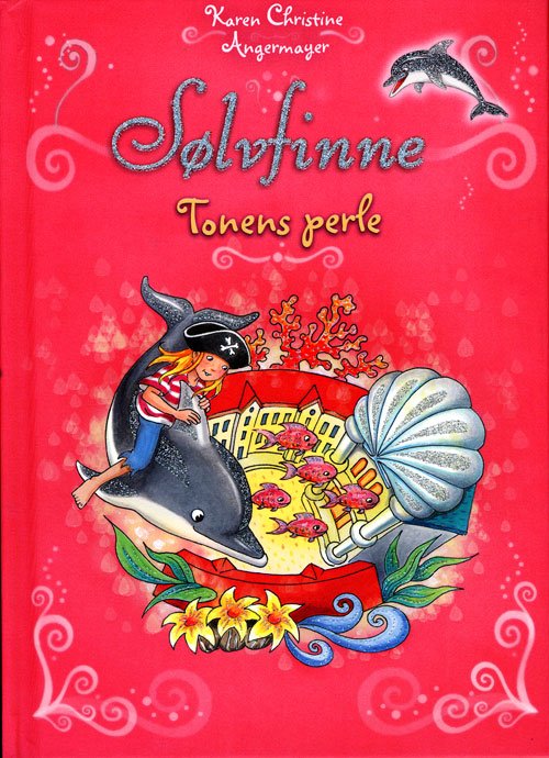 Cover for Karen Christine Angermayer · Sølvfinne: Tonens perle (Bound Book) [1. Painos] [Indbundet] (2013)