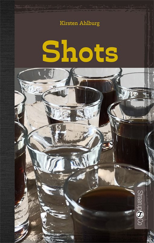Cover for Kirsten Ahlburg · Hip: Shots (Hardcover Book) [1e uitgave] (2020)