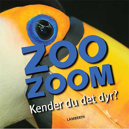 Cover for Christa Pöppelmann · Zoo-zoom: Zoo-Zoom - Kender du det dyr? (Bound Book) [1. Painos] (2019)