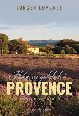 Cover for Jørgen Løvgret · Hekse og galskab i Provence (Sewn Spine Book) [1. wydanie] (2022)