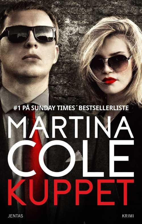 Cover for Martina Cole · Kuppet (Poketbok) [1:a utgåva] (2016)