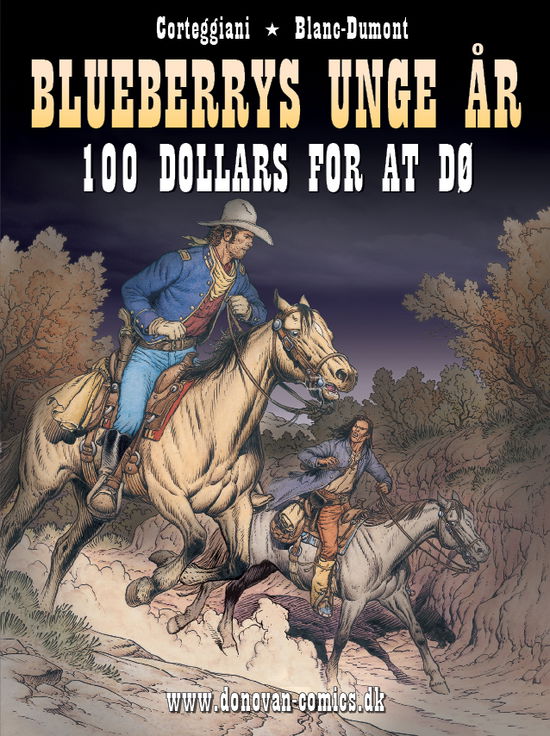 100 dollars for at dø - François Corteggiani - Boeken - Donovan Comics - 9788793030305 - 18 april 2011