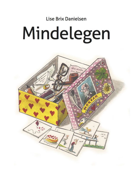 Cover for Lise Brix Danielsen · Mindelegen (Hardcover Book) [1. wydanie] (2013)