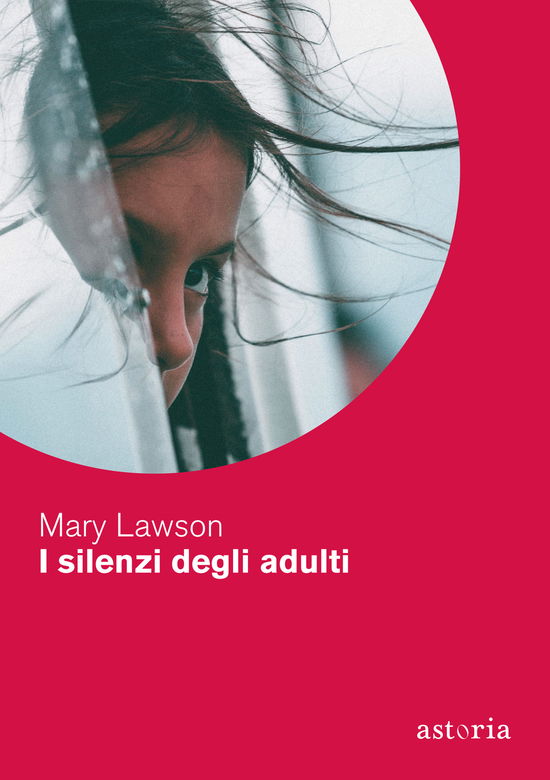 Cover for Mary Lawson · I Silenzi Degli Adulti (Book)