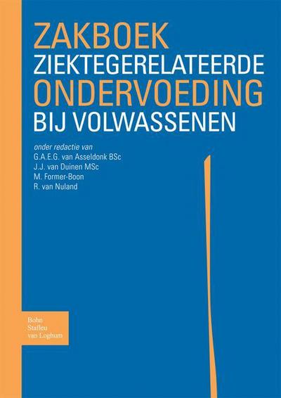 Zakboek Ziektegerelateerde Ondervoeding Bij Volwassenen - M Former-Boon - Bøger - Bohn Stafleu Van Loghum - 9789031351305 - 13. februar 2007