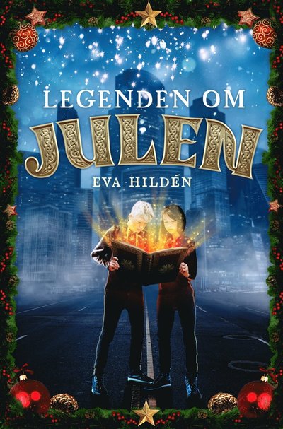 Cover for Eva Hildén · Legenden om julen (Bound Book) (2022)