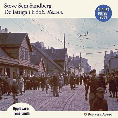 Cover for Steve Sem-Sandberg · De fattiga i Lódz (Hörbuch (MP3)) (2009)