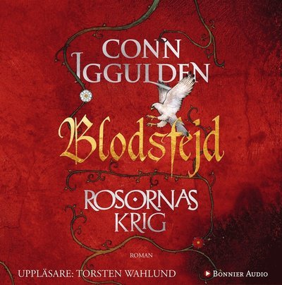 Cover for Conn Iggulden · Rosornas krig: Rosornas krig. Tredje boken, Blodsfejd (Audiobook (MP3)) (2016)