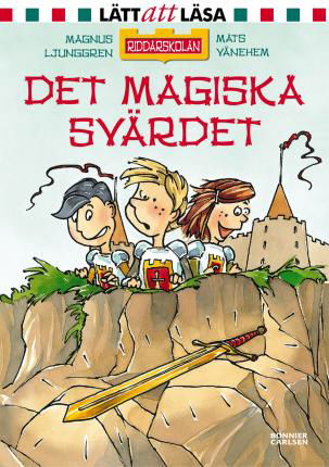 Cover for Magnus Ljunggren · Riddarskolan: Det magiska svärdet (ePUB) (2019)