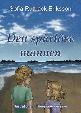 Cover for Sofia Rutbäck Eriksson · Den spårlöse mannen (Paperback Book) (2019)