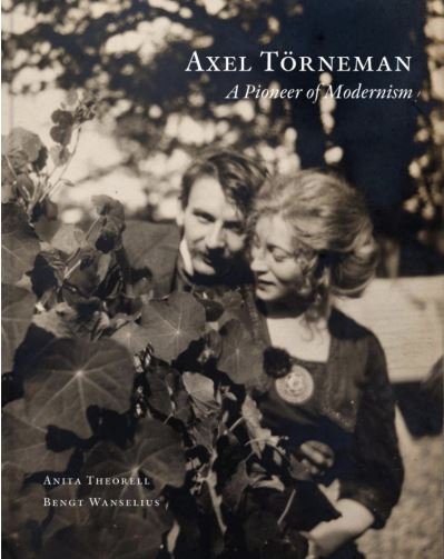 Cover for Anita Theorell · Axel Torneman: A Pioneer of Modernism (Hardcover Book) (2021)