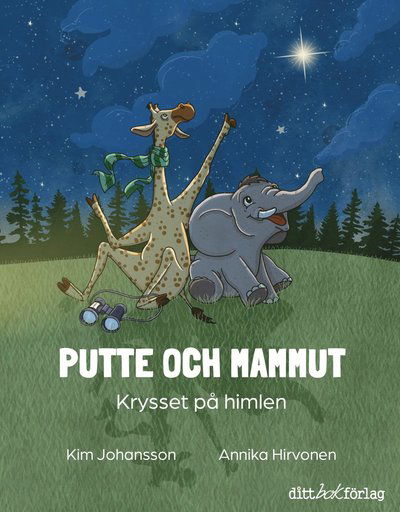 Cover for Kim Johansson · Putte och Mammut : krysset på himlen (Hardcover Book) (2024)