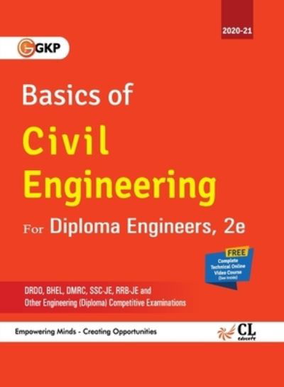 Basics of Civil Engineering for Diploma Engineer - Gkp - Kirjat - G. K. Publications - 9789389573305 - tiistai 21. tammikuuta 2020