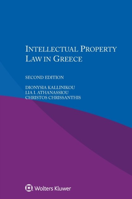 Cover for Dionysia Kallinikou · Intellectual Property Law in Greece (Paperback Book) [2 New edition] (2018)