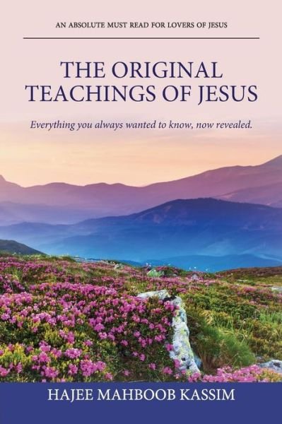 Cover for Hajee Mahboob Kassim · The Original Teachings of Jesus (Pocketbok) (2018)