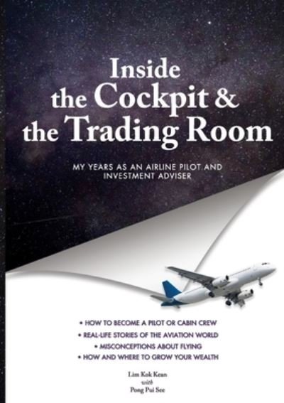 Cover for Kok Kean Lim · INSIDE THE COCKPIT and THE TRADING ROOM (Taschenbuch) (2020)