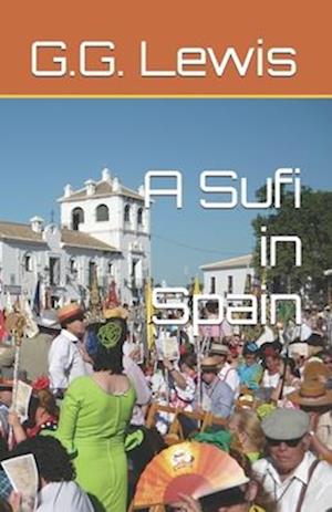 Sufi in Spain (Book) (2022)