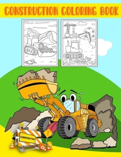 Cover for Madaline Ratke · Construction Coloring Book (Paperback Book) (2021)