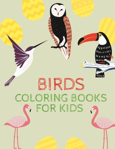 Cover for Mighty Dreams · Coloring Book for kids BIRDS (Paperback Book) (2020)