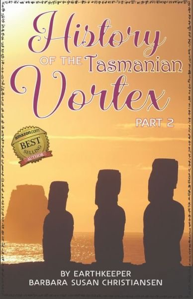 Barbara Susan Christiansen · History of the Tasmanian Vortex Part 2 (Paperback Book) (2020)