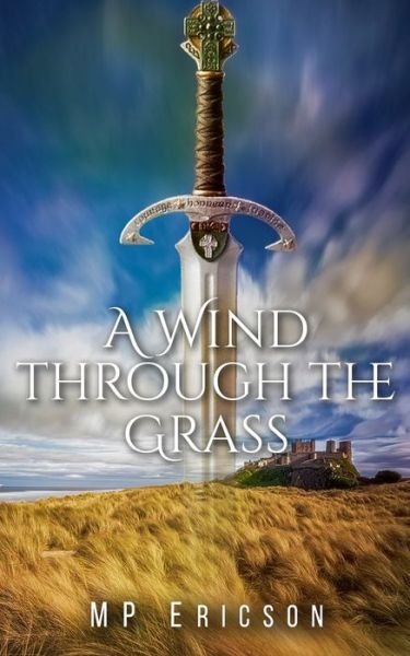 Cover for Mp Ericson · Wind through the Grass (Taschenbuch) (2020)