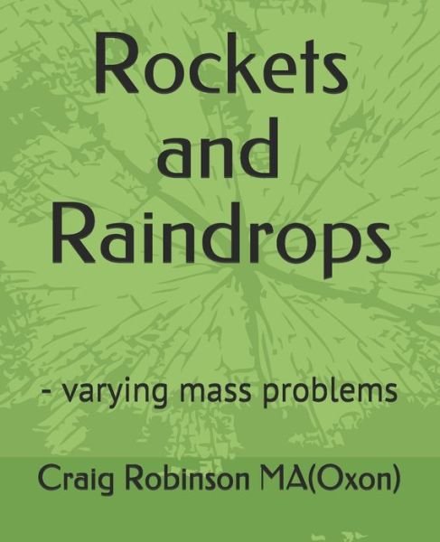 Craig Hunter Robinson · Rockets and Raindrops (Paperback Book) (2020)