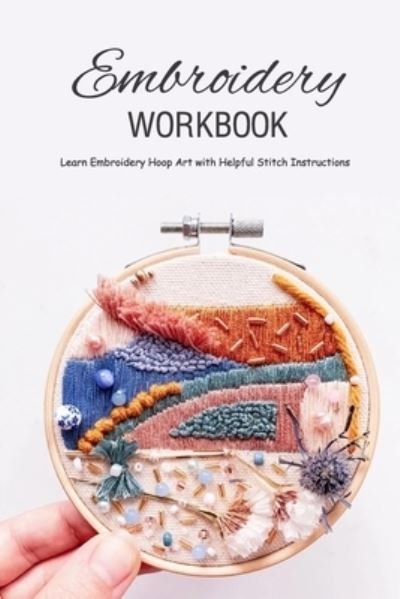 Cover for Kristina Harris · Embroidery Workbook (Paperback Book) (2021)
