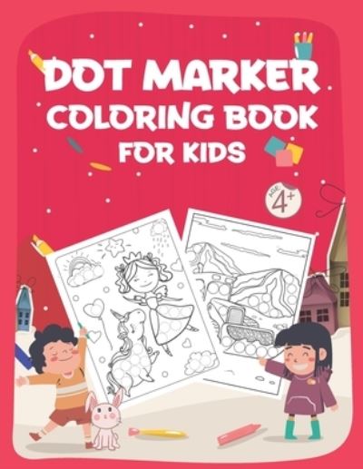 Cover for Mo Publishing · Dot Marker Coloring Book for Kids (Paperback Book) (2021)