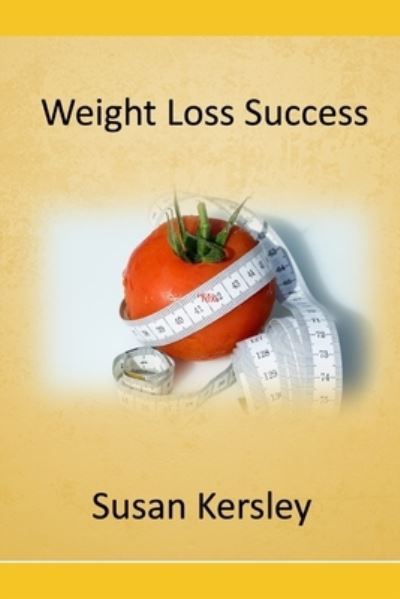 Cover for Susan Kersley · Weight Loss Success (Pocketbok) (2021)