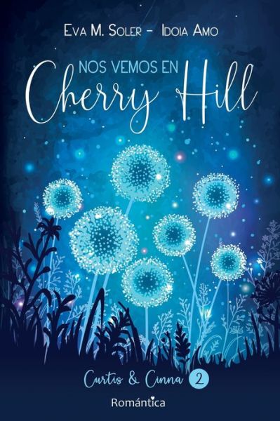 Cover for Eva M Soler · Nos vemos en Cherry Hill: Curtis &amp; Cinna (Paperback Book) (2022)