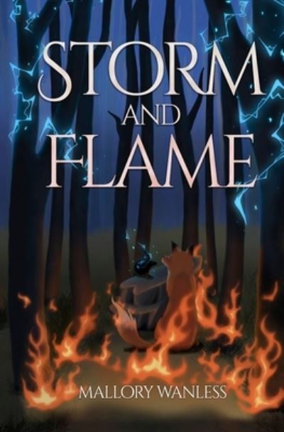 Cover for Mallory Wanless · Storm and Flame: Enchanted I (Paperback Book) (2022)