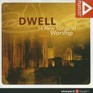 Cover for Dwell · 14 new songs of worship (CD)