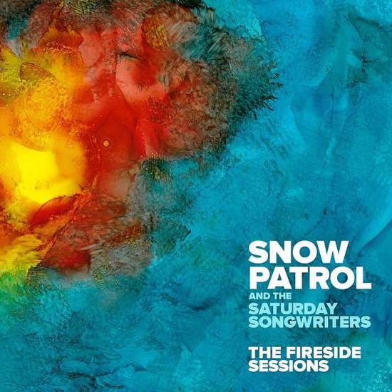 Fireside Sessions - Snow Patrol & The Saturday Songwriters - Musik - POLYDOR - 0602507344306 - 21. august 2020