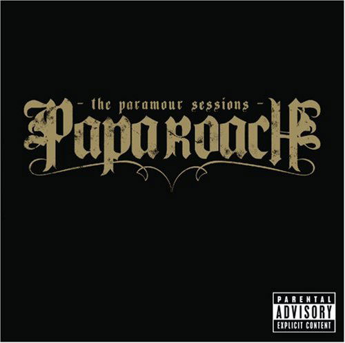 Paramour Sessions - Papa Roach - Musiikki - GEFFEN - 0602517062306 - torstai 21. syyskuuta 2006