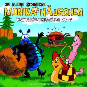 Cover for Die Kleine Schnecke Monika · 06: WARUM M÷GEN MISTKńFER MIST? (CD) (2009)