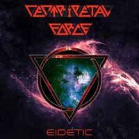 Eidetic - Centripletal Force - Musik - XTREEM MUSIC - 0715255695306 - 23. marts 2018