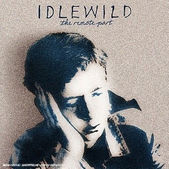 Cover for Idlewild · Remote Part (CD) (2002)