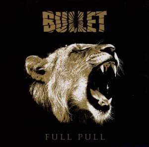 Cover for Bullet · Full Pull (CD) [Limited edition] [Digipak] (2012)