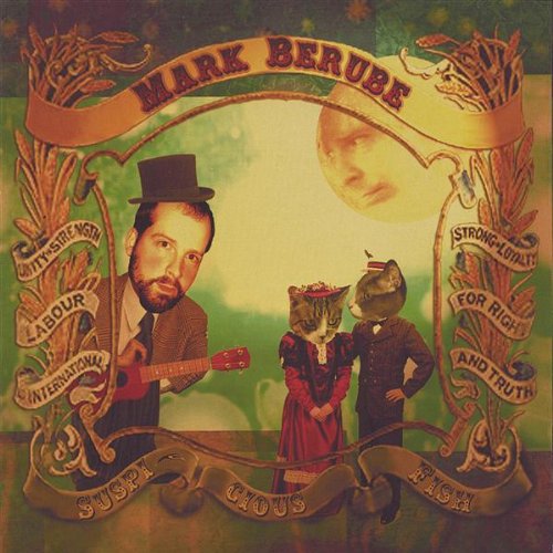 Cover for Mark Berube · Suspicious Fish (CD) (2005)